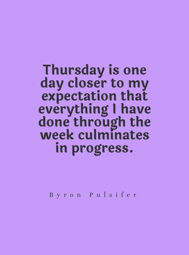 Thursday Motivation Quotes that will make this day the Most Productive