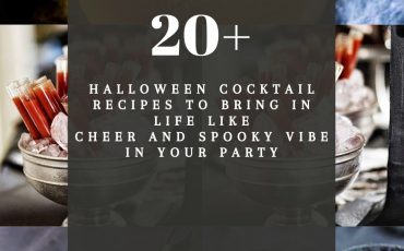 Halloween Cocktail Recipes to bring in Life like cheer and spooky vibe in your party